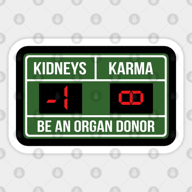 Kidney Donor Infinity Karma Scoreboard Organ Transplant Sticker by HomerNewbergereq